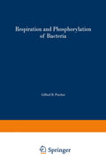 Respiration and Phosphorylation of Bacteria