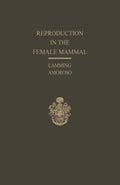 Reproduction in the Female Mammal