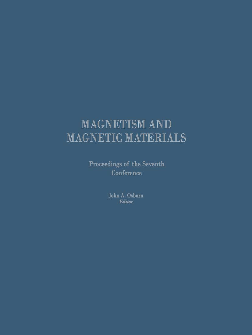Proceedings of the Seventh Conference on Magnetism and Magnetic Materials