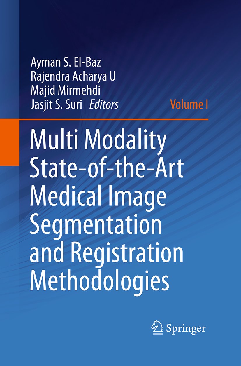 Multi Modality State-of-the-Art Medical Image Segmentation and Registration Methodologies