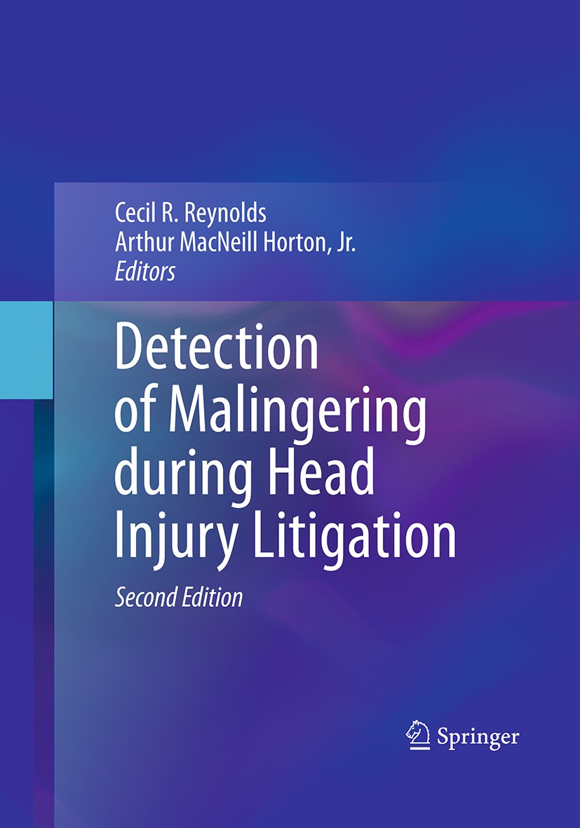 Detection of Malingering during Head Injury Litigation