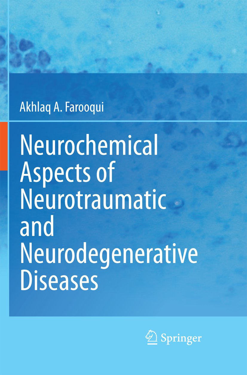 Neurochemical Aspects of Neurotraumatic and Neurodegenerative Diseases