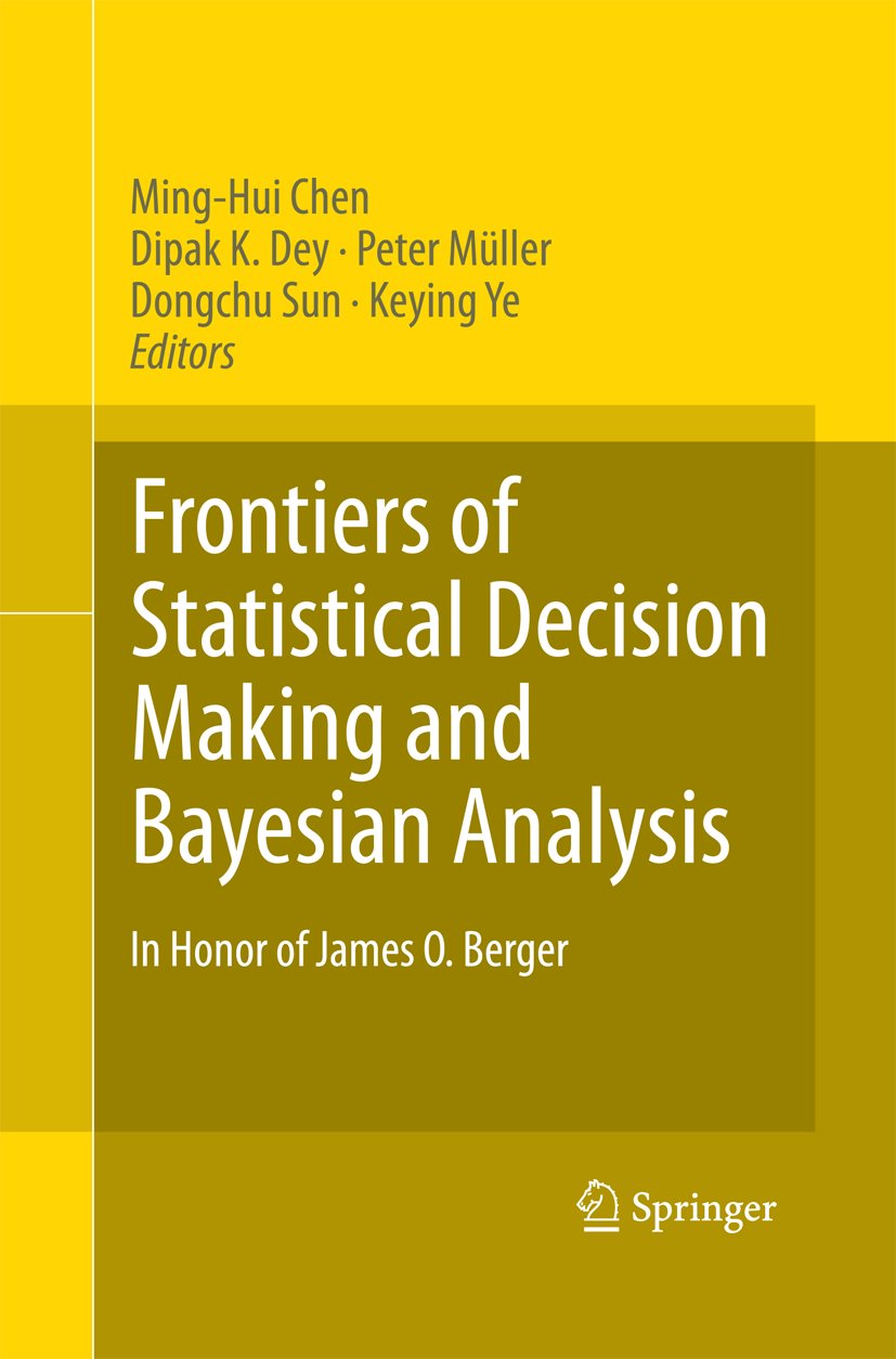 Frontiers of Statistical Decision Making and Bayesian Analysis