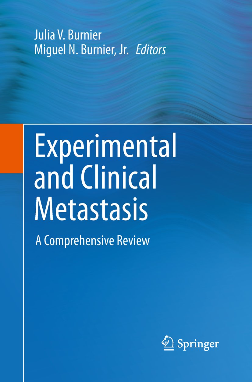 Experimental and Clinical Metastasis