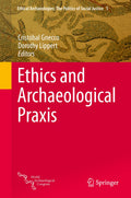 Ethical Archaeologies: The Politics of Social Justice