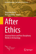 Ethical Archaeologies: The Politics of Social Justice