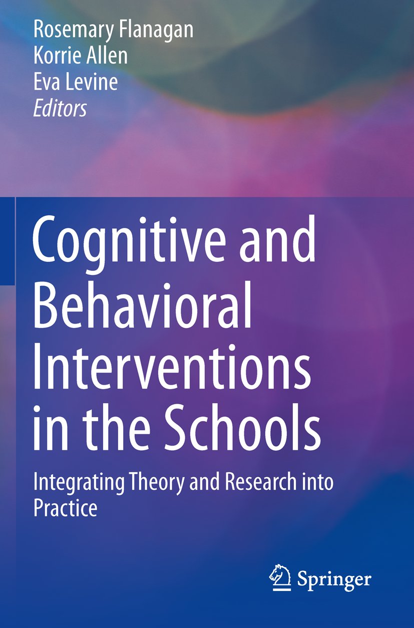 Cognitive and Behavioral Interventions in the Schools
