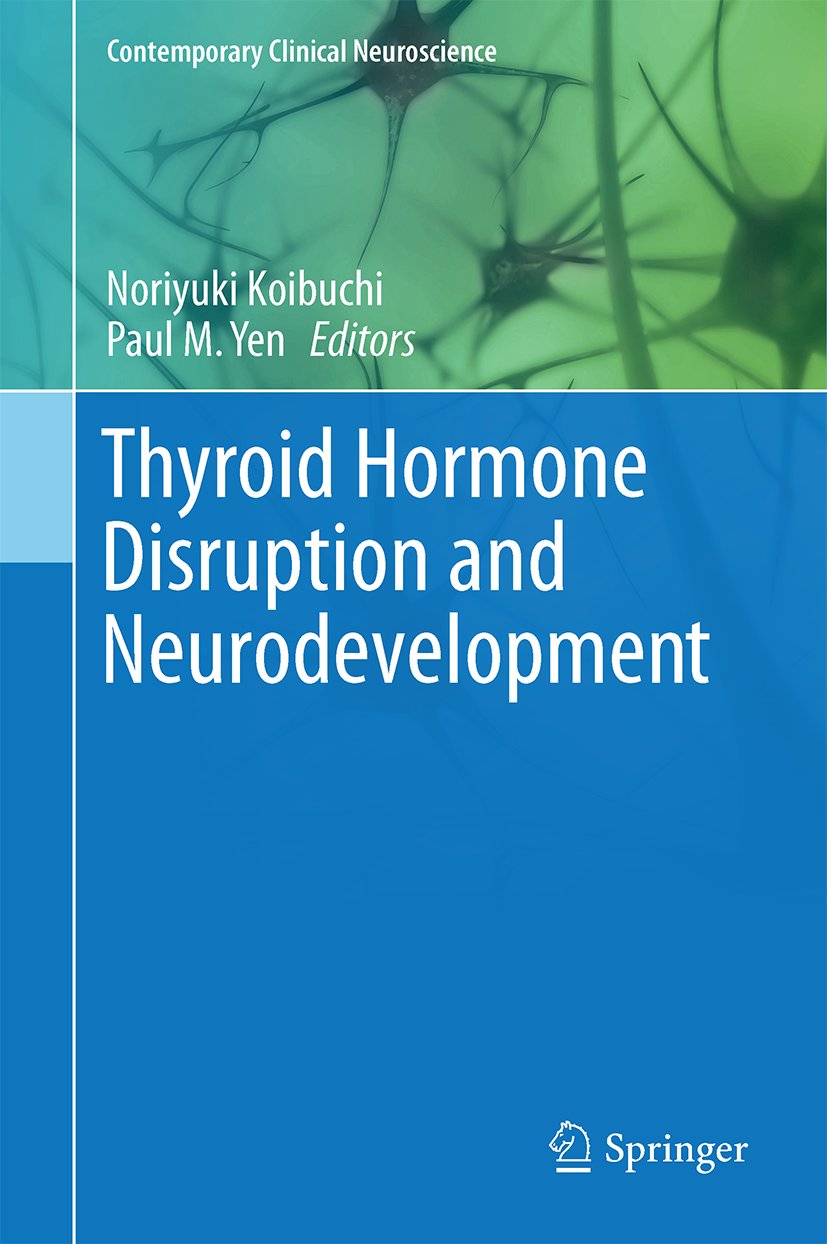 Thyroid Hormone Disruption and Neurodevelopment