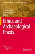 Ethical Archaeologies: The Politics of Social Justice