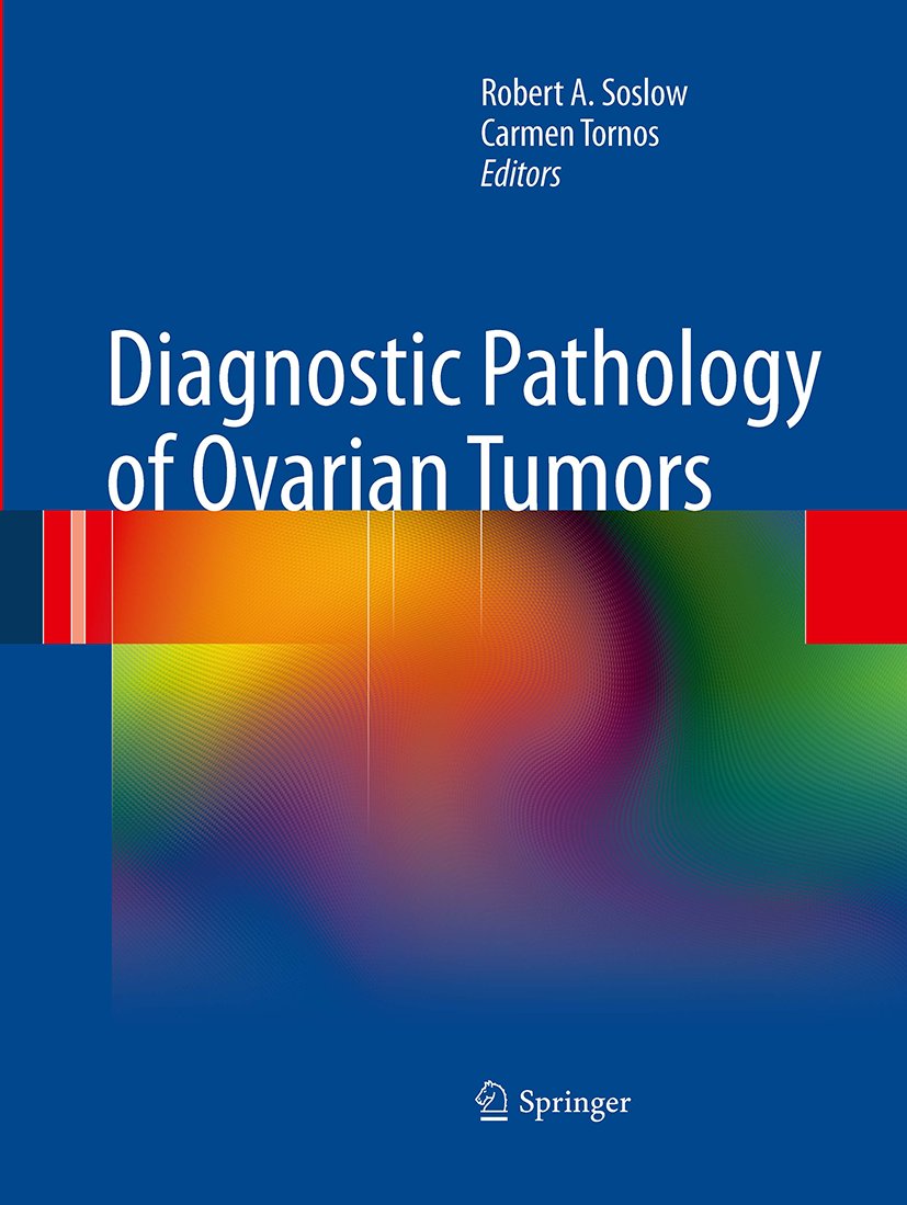 Diagnostic Pathology of Ovarian Tumors