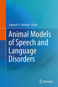 Animal Models of Speech and Language Disorders