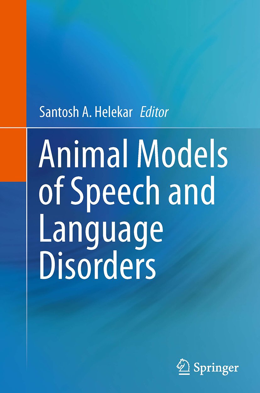 Animal Models of Speech and Language Disorders