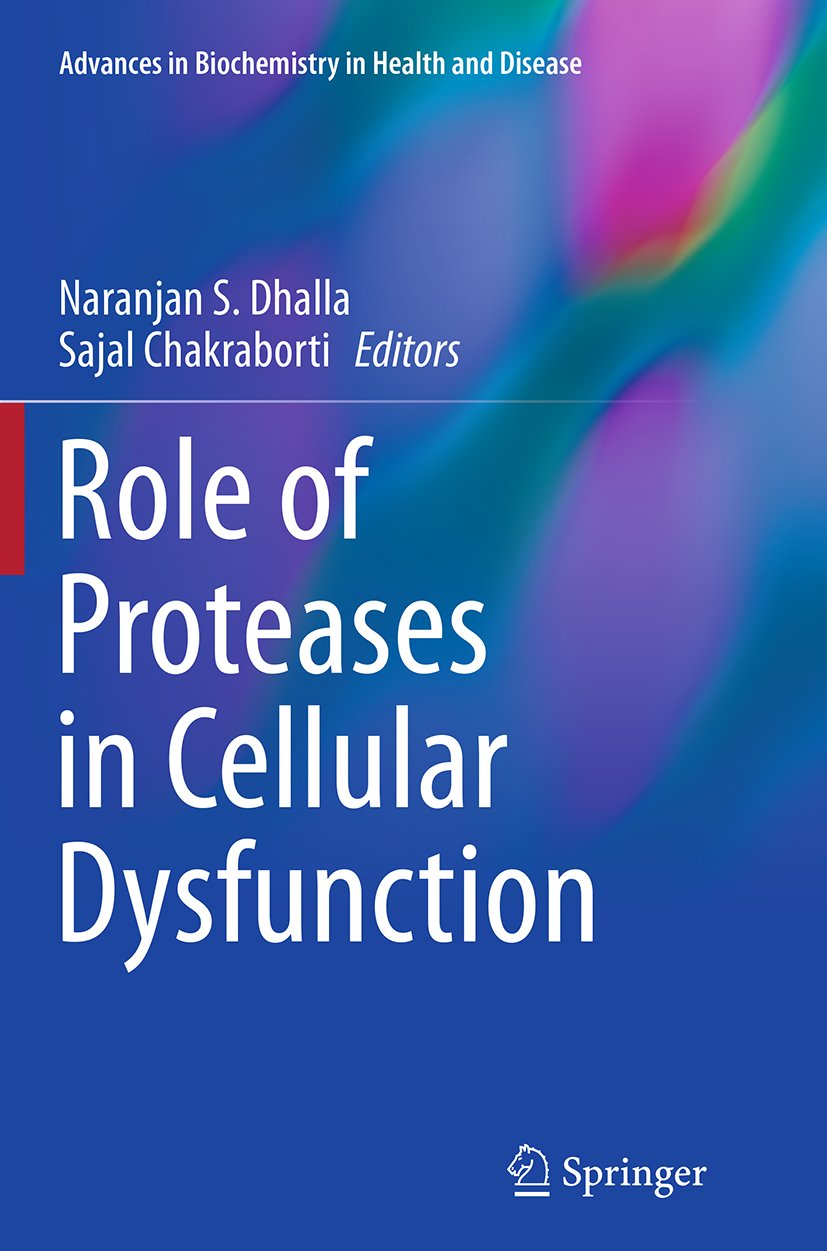 Role of Proteases in Cellular Dysfunction