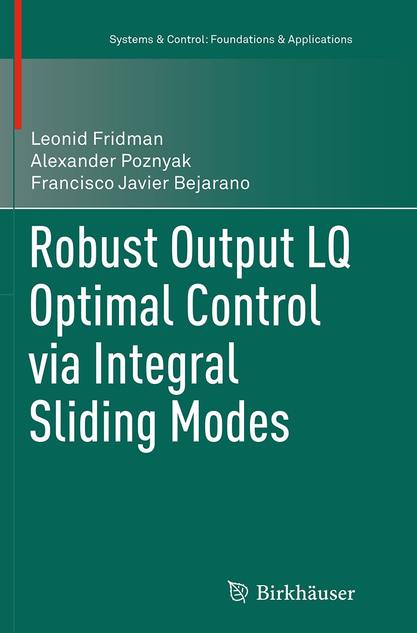 Systems & Control: Foundations & Applications