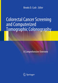 Colorectal Cancer Screening and Computerized Tomographic Colonography