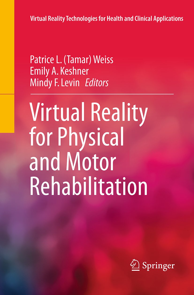 Virtual Reality Technologies for Health and Clinical Applications