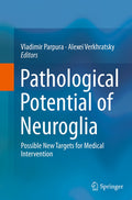 Pathological Potential of Neuroglia