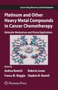 Platinum and Other Heavy Metal Compounds in Cancer Chemotherapy