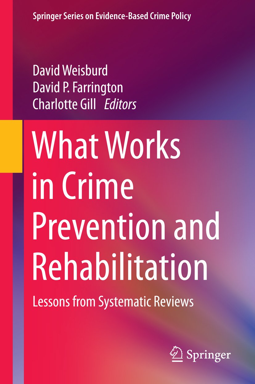 Springer Series on Evidence-Based Crime Policy