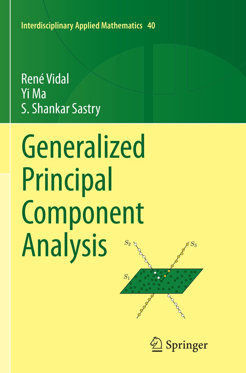 Generalized Principal Component Analysis