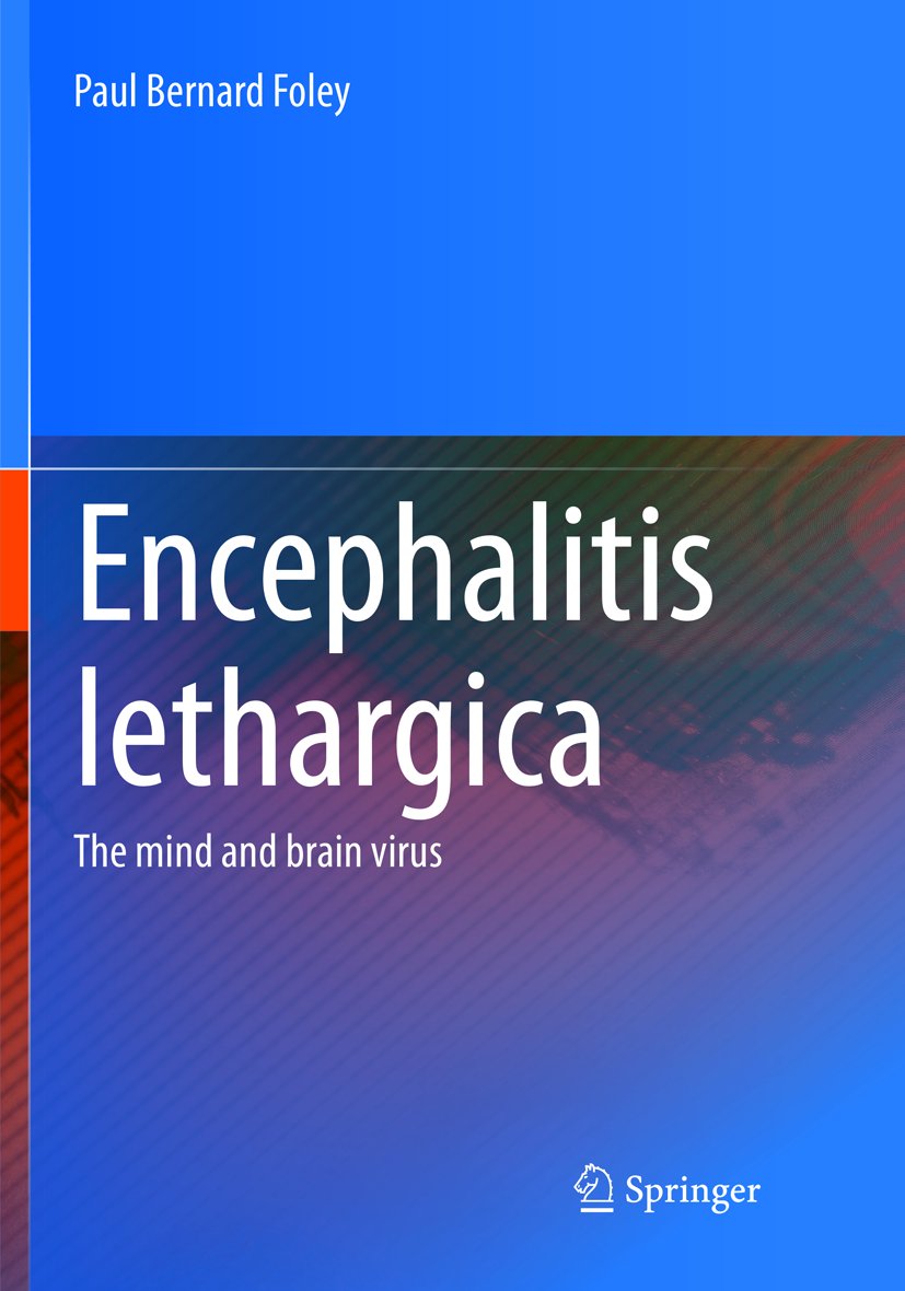 Encephalitis Lethargica