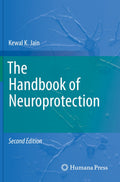 The Handbook of Neuroprotection