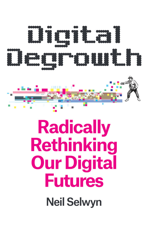 Digital Degrowth