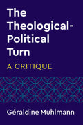 The Theological-Political Turn