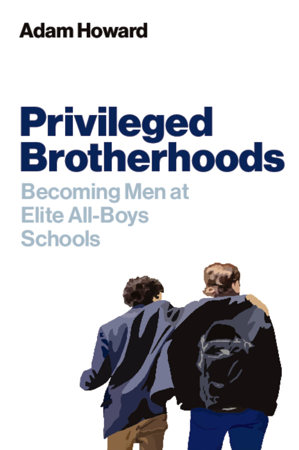 Privileged Brotherhoods