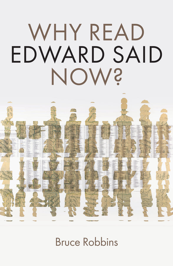 Why Read Edward Said Now?
