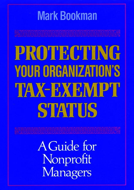 Protecting Your Organization's Tax-Exempt Status