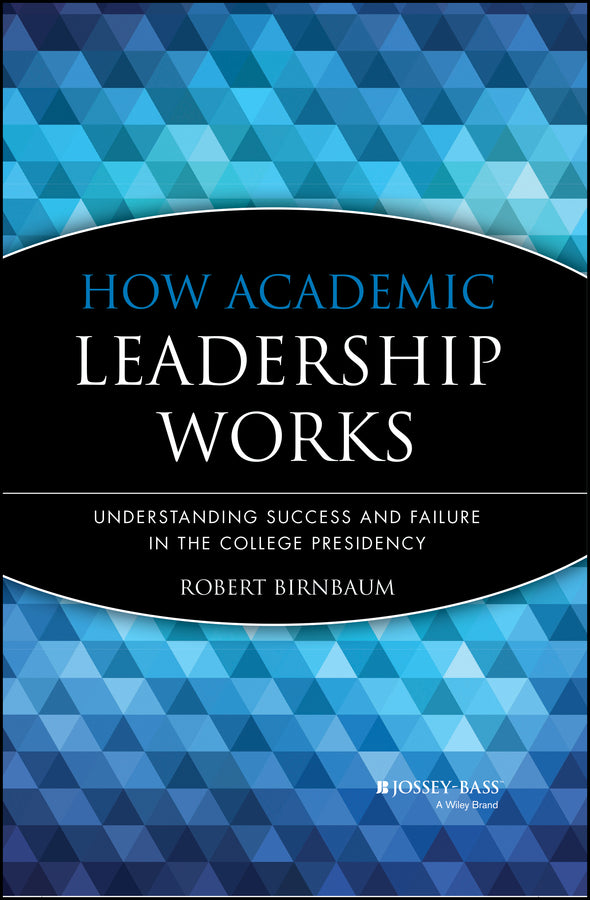 How Academic Leadership Works