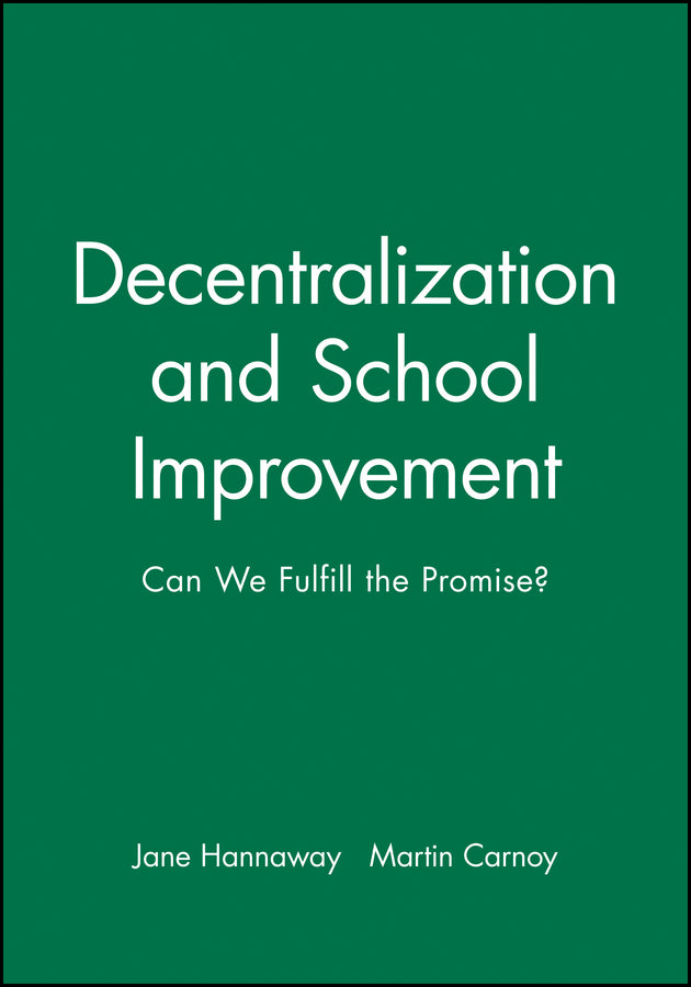 Decentralization and School Improvement