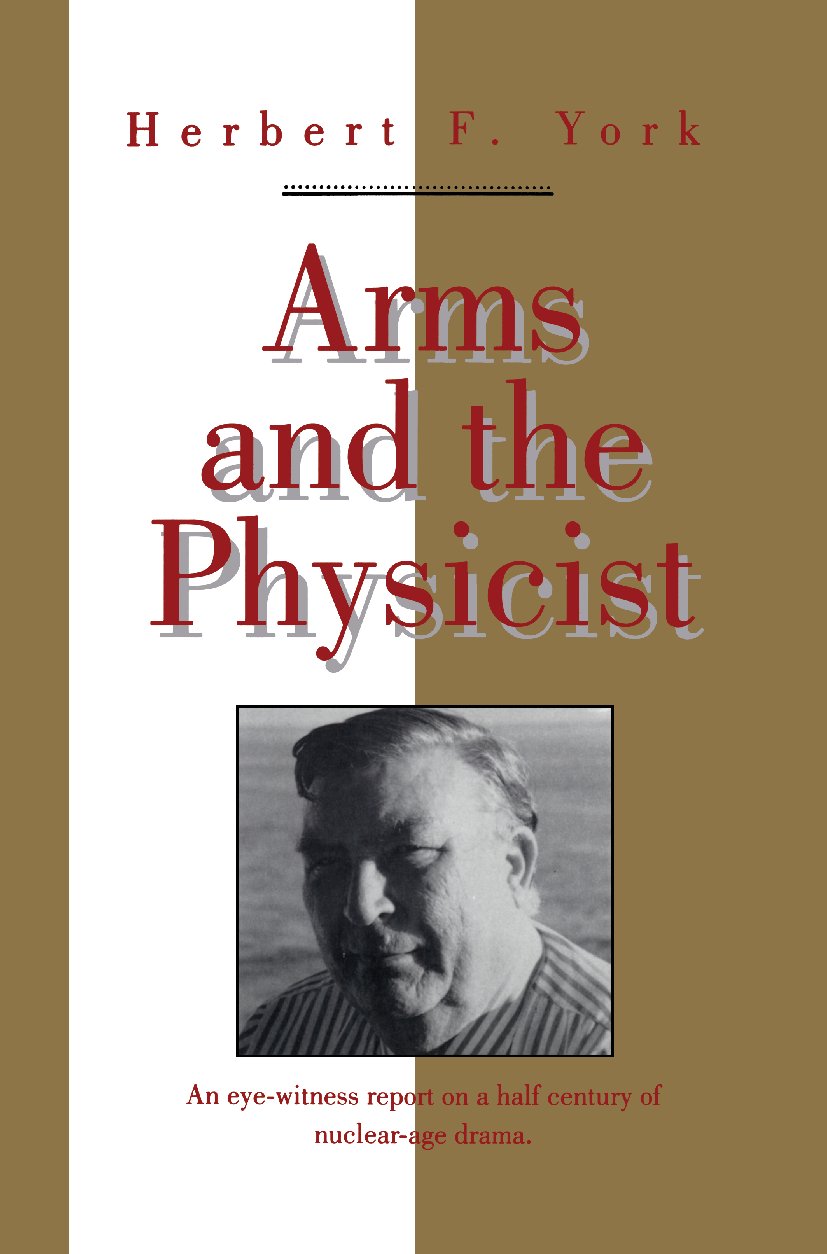 Arms and the Physicist