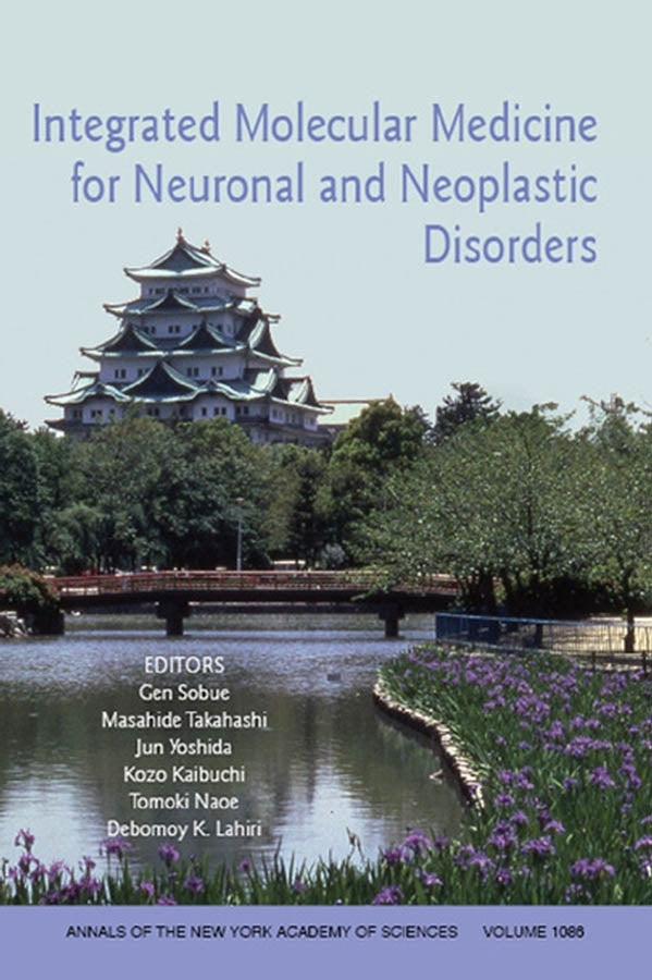 Integrated Molecular Medicine for Neuronal and Neoplastic Disorders, Volume 1086