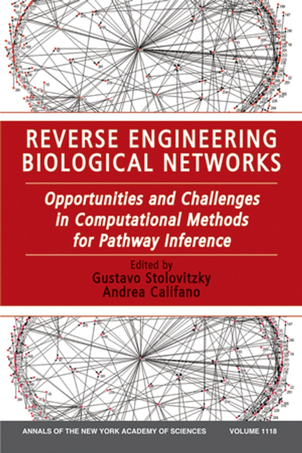 Annals of the New York Academy of Sciences: Opportunities and Challenges in Computational Methods for Pathway Inference, Volume 1118