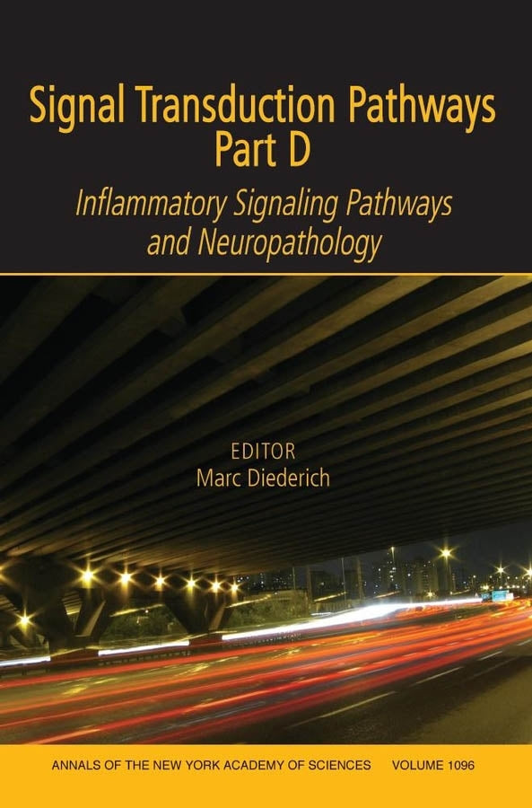 Annals of the New York Academy of Sciences: Inflammatory Signaling Pathways and Neuropathology, Volume 1096