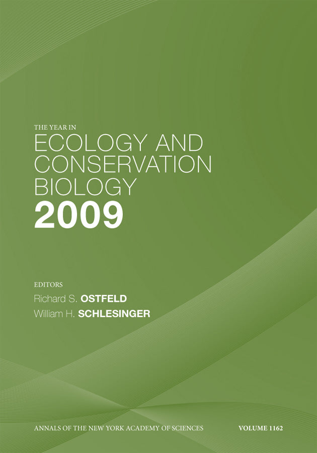 The Year in Ecology and Conservation Biology 2009, Volume 1162