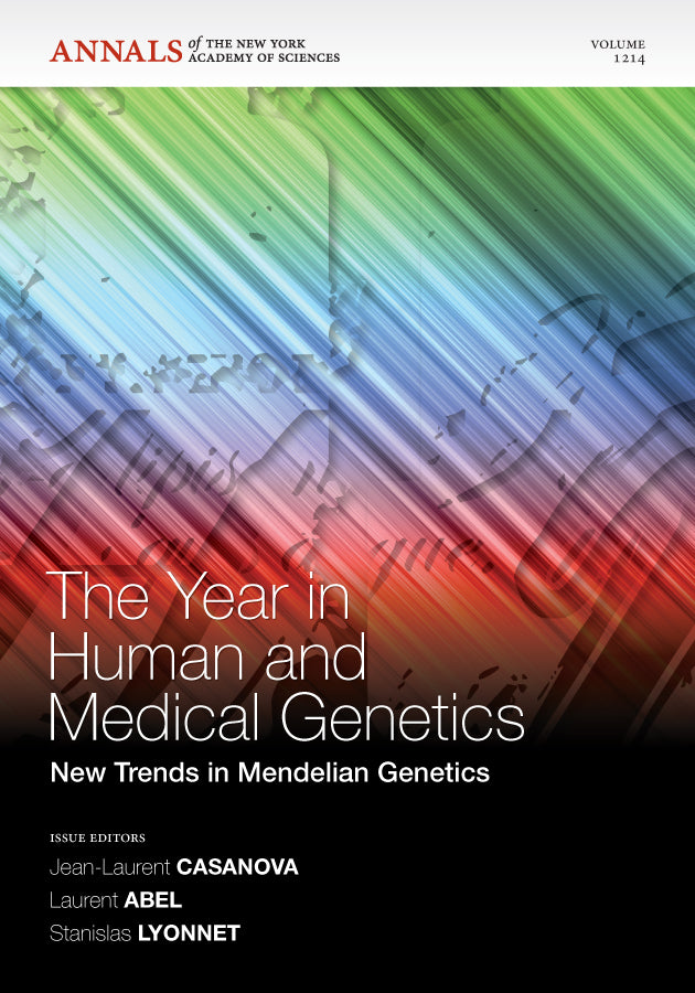 Annals of the New York Academy of Sciences: New Trends in Mendelian Genetics, Volume 1214