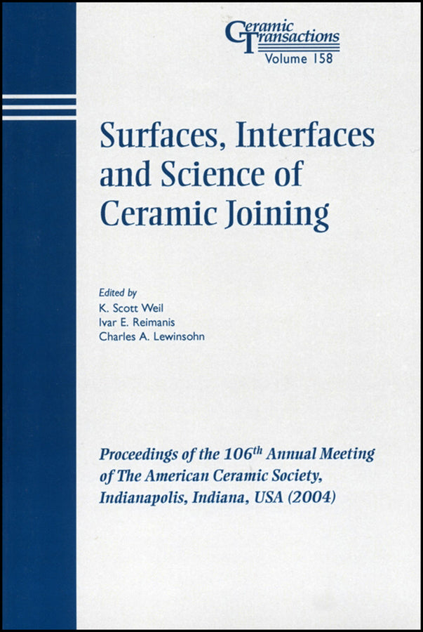 Surfaces, Interfaces and Science of Ceramic Joining