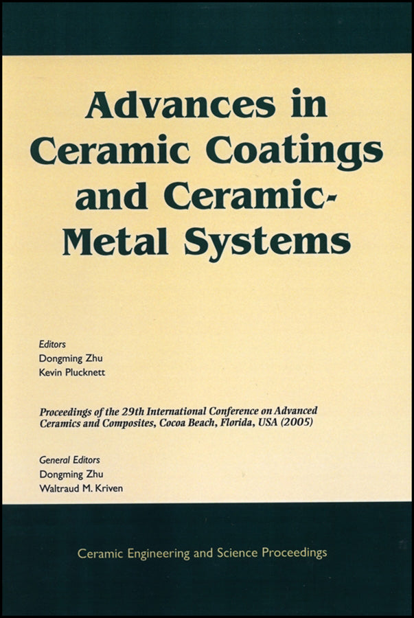 Advances in Ceramic Coatings and Ceramic-Metal Systems