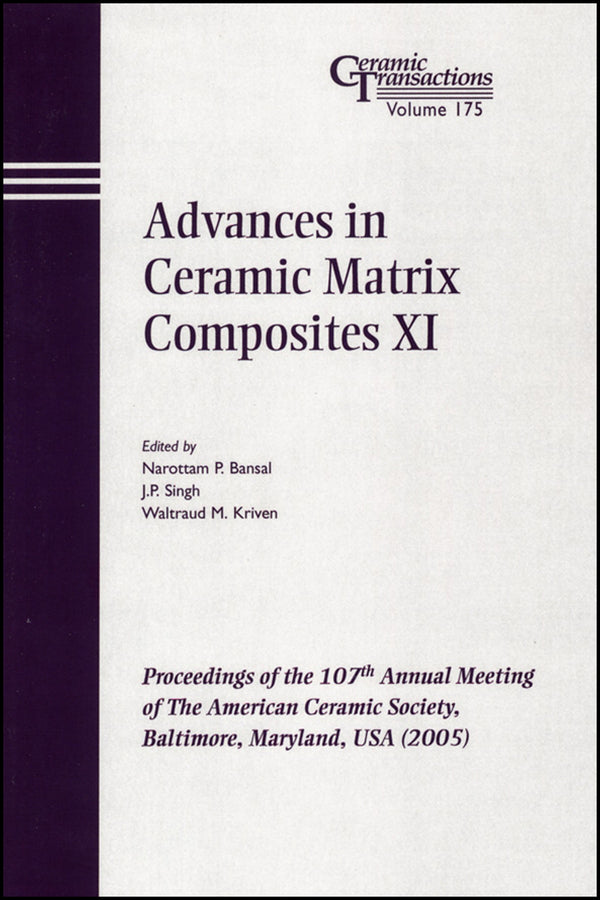 Advances in Ceramic Matrix Composites XI