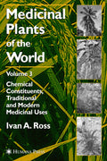 Medicinal Plants of the World, Volume 3