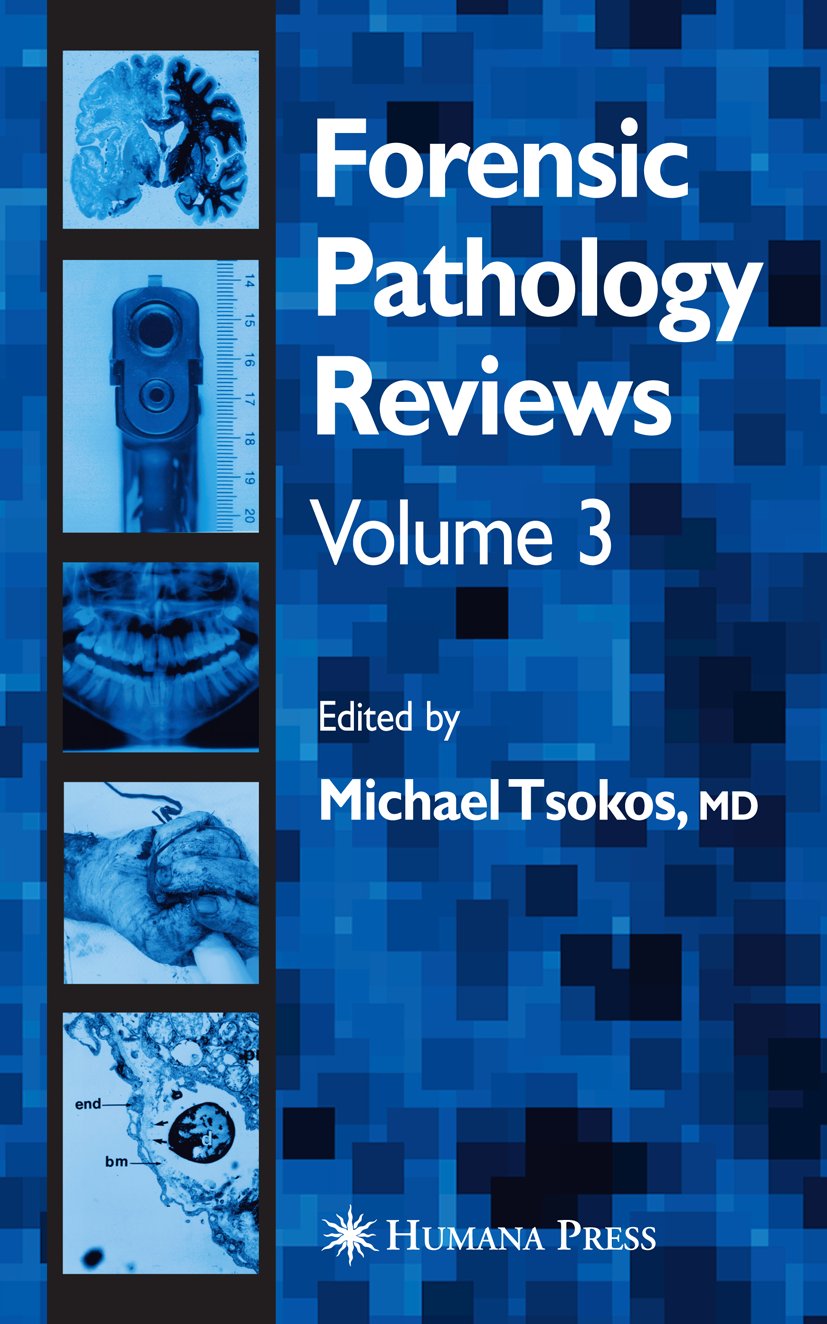 Forensic Pathology Reviews