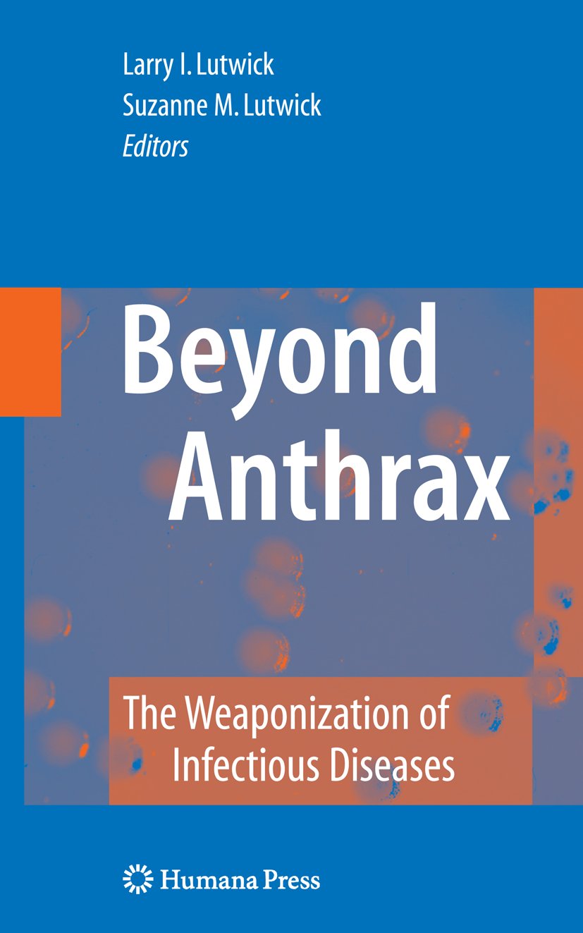 Beyond Anthrax