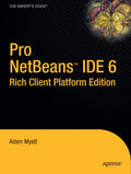 Pro Netbeans IDE 6 Rich Client Platform Edition