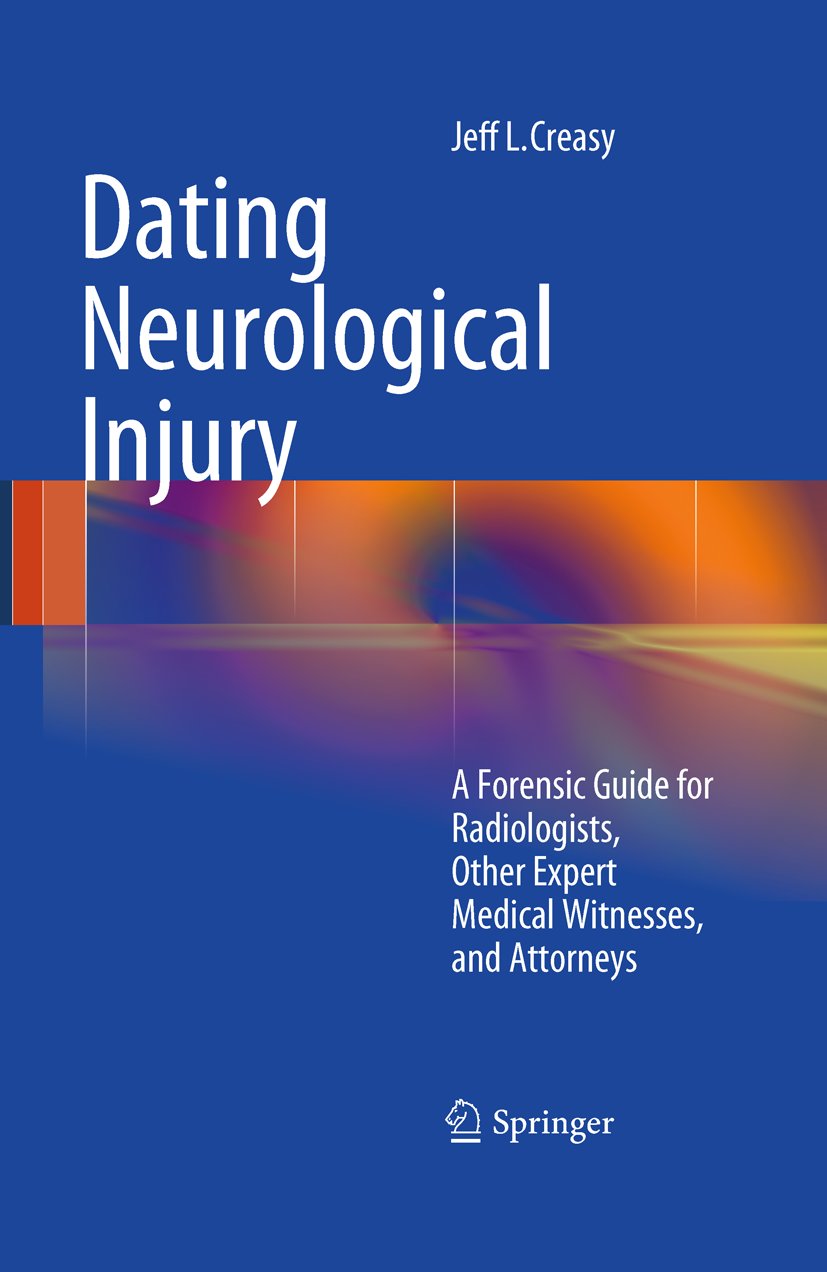 Dating Neurological Injury: