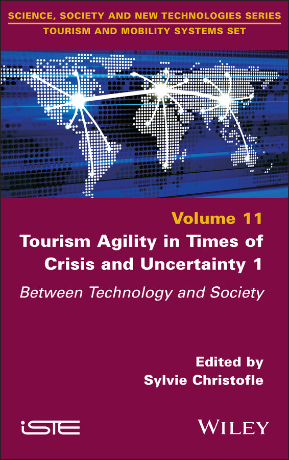Tourism Agility in Times of Crisis and Uncertainty 1
