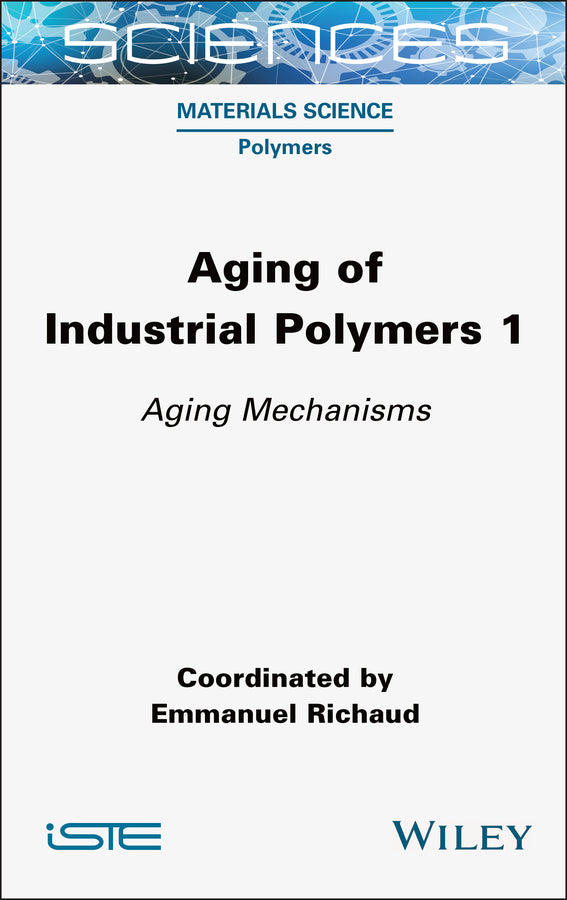 Aging of Industrial Polymers 1