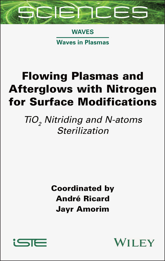 Flowing Plasmas and Afterglows with Nitrogen for Surface Modifications